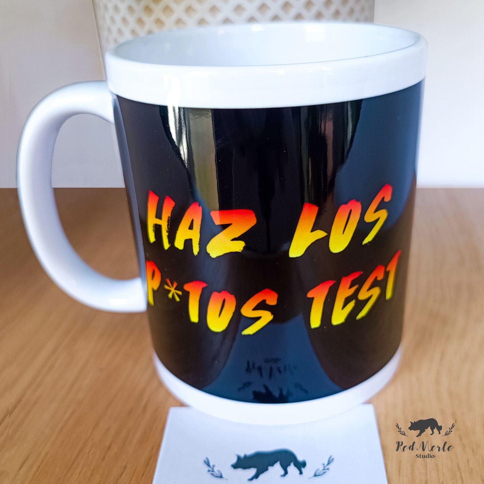 Taza Haz los p*tos test